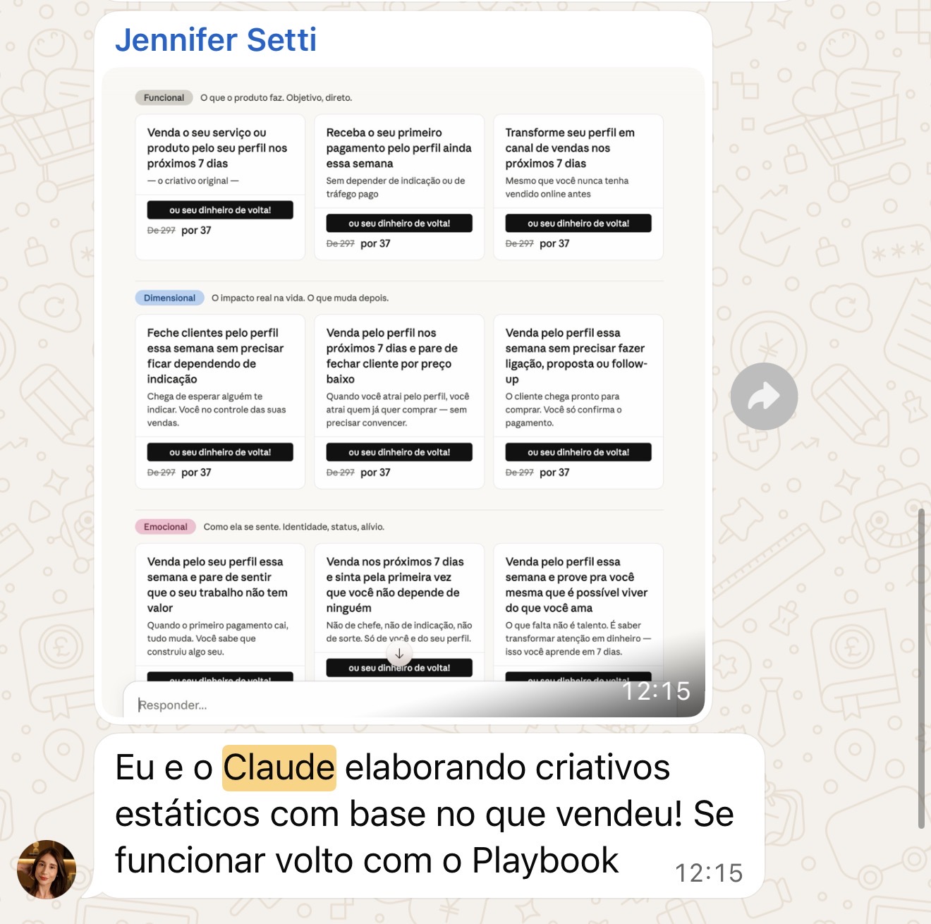 Depoimento de Jennifer sobre criativos